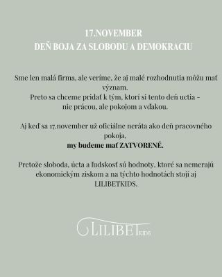 V pondelok 17.11.2025 nebudeme pracovať – chceme si zachovať tradíciu zastavenia sa a úcty k hodnotám, na ktorých stojí aj...
